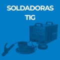 SOLDADORAS TIG