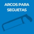 ARCOS PARA SEGUETAS