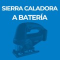 SIERRA CALADORA A BATERÍA