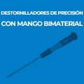 DESTORNILLADORES DE PRECISIÓN CON MANGO BIMATERIAL