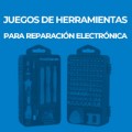 JUEGOS DE HERRAMIENTAS PARA REPARACIÓN ELECTRÓNICA